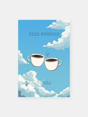 Coffee Morning Espresso Poster