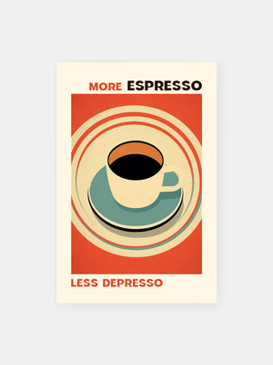 Espresso Motivational Coffee Poster