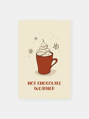 Hot Choco Weather Poster