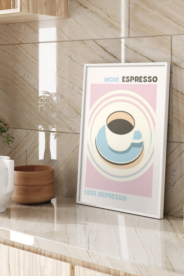 Inspirational coffee poster with the phrase 'More Espresso Less Depresso' in a modern kitchen