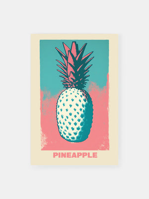 Pop Pineapple Poster