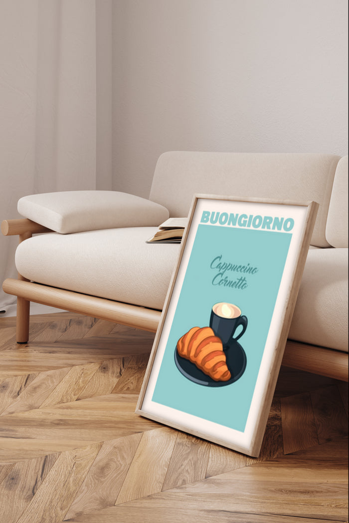 Stylish 'Buongiorno' poster with cappuccino and cornetto artwork in a modern living room