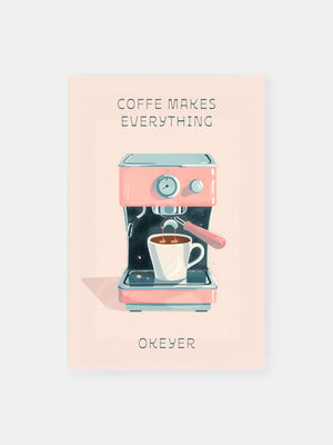 Kaffeemaschine Motivierend Poster