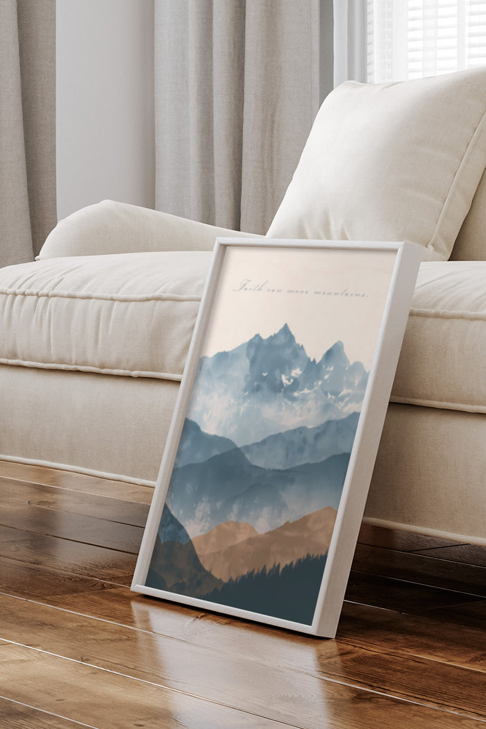 Inspirational Faith Can Move Mountains Poster in a Modern Home Interior