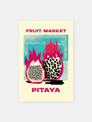 Flammende Pitayas vom Markt Poster