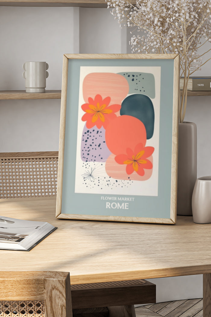 Abstract Flower Market Rome poster in a frame displayed on a wooden table