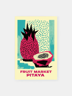 Fruity Pitaya Markt Poster