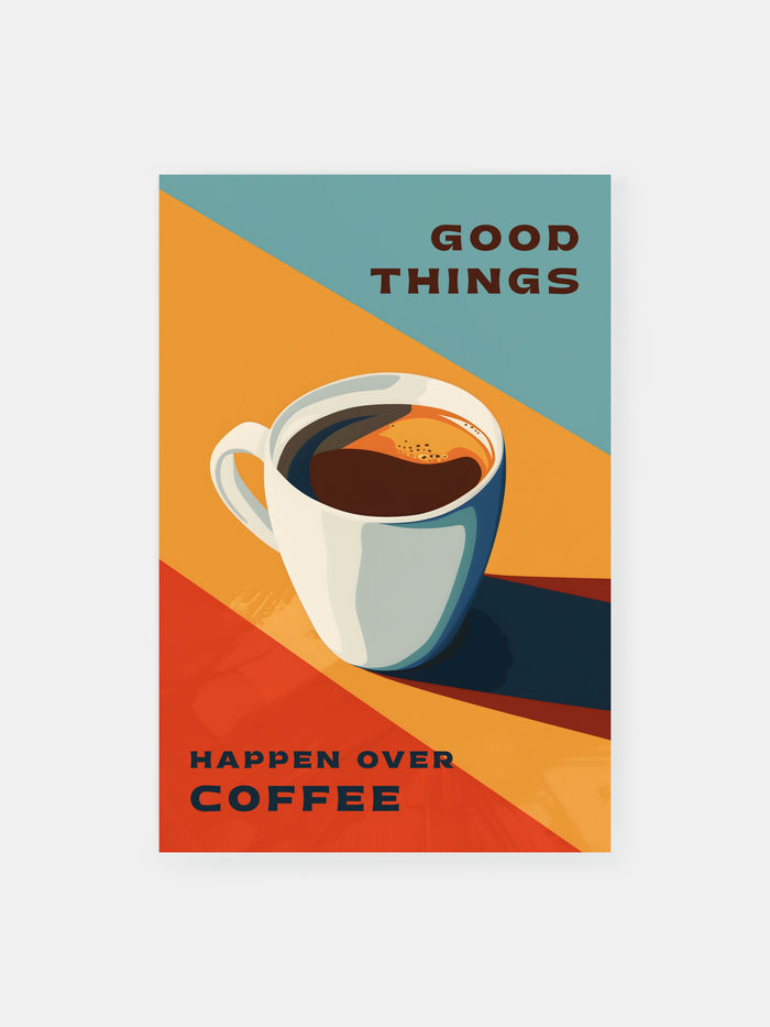 Motivierende Kaffee Wandkunst Poster