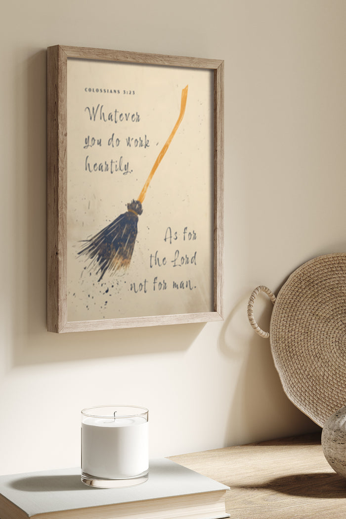 Inspirational Colossians 3:23 Quote Poster with Broom Image