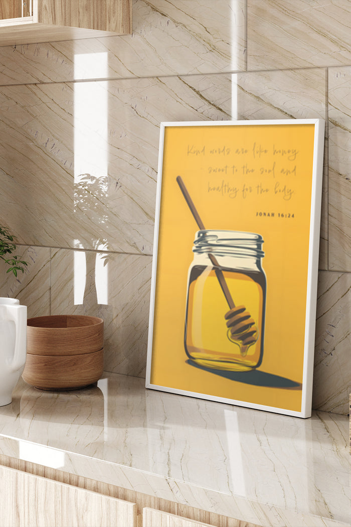 Inspirational Jonah 16:24 scripture honey jar poster with quote 'Kind words are like honey - sweet to the soul and healthy for the body'